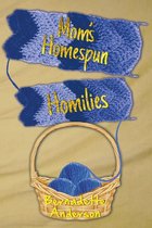 Omslag Mom's Homespun Homilies