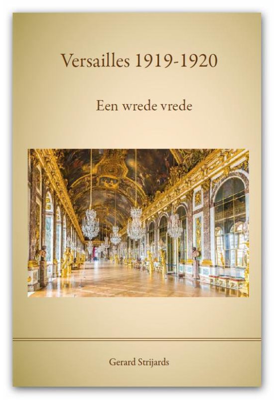 Versailles 1919 - 1920, een wrede vrede - cover
