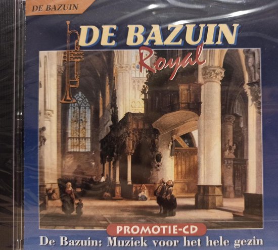 De Bazuin Royal / Muziek voor het hele gezin / verzamel CD / koor - Instrumentaal - orgel - samenzang / Immanuël - de Lofzang - Klaas Jan Mulder - Kees Alers - Jan Mulder - Shalom - Deo Juvante - Matthijs Koene