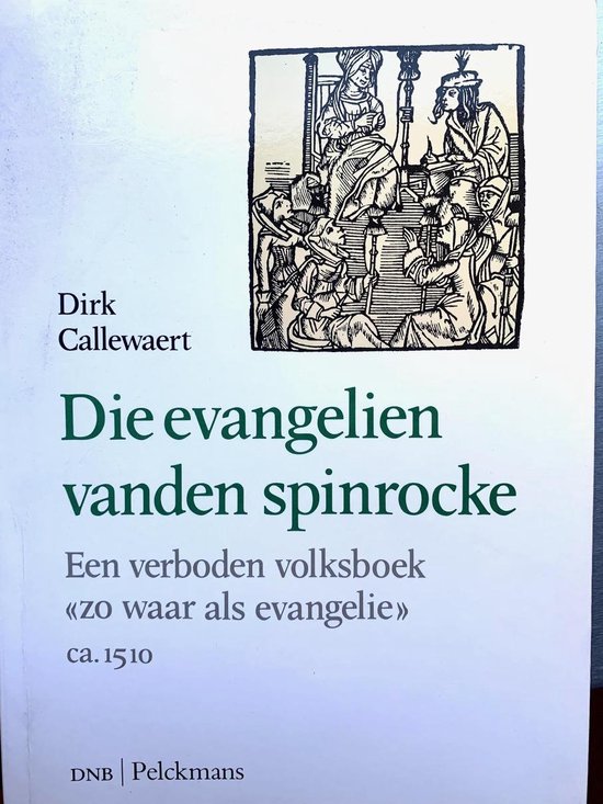 Evangelien van den spinrocke
