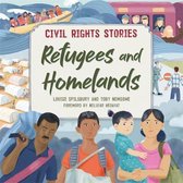 Civil Rights Stories- Civil Rights Stories: Refugees and Homelands