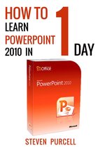 How To Learn PowerPoint 2010 In 1 Day