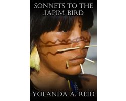 SONNETS TO THE JAPIM BIRD