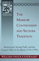 Reformed Historical-Theological Series - The Marrow Controversy and Seceder Tradition