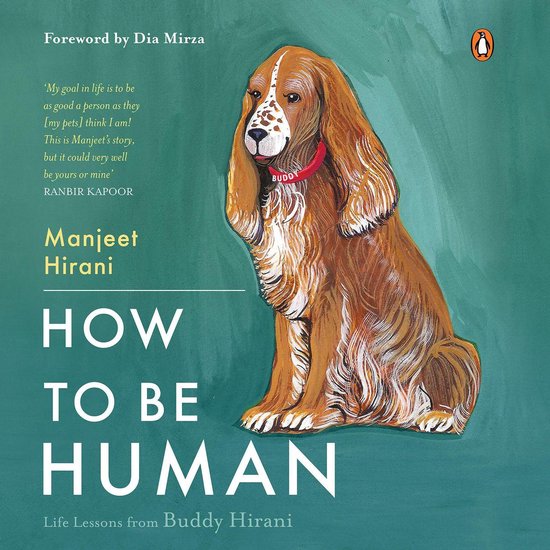 How to be Human: Life Lessons from Buddy Hirani - cover