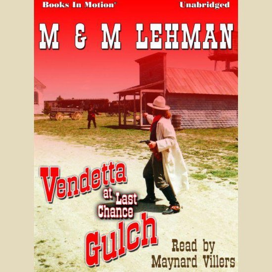Vendetta at Last Chance Gulch - cover