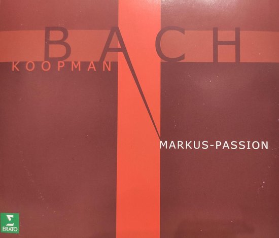 Markus Passion - Johann Sebastian Bach - The Amsterdam Baroque Orchestra & Choir o.l.v. Ton Koopman