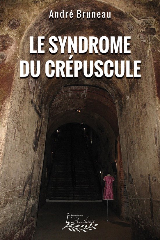 Le syndrome du crépuscule