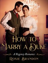 How to Marry a Duke