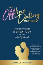 The Offline Dating Method