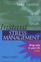 INSTANT STRESS MANAGEMENT