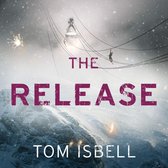 The Release (The Hatchery, Book 3)