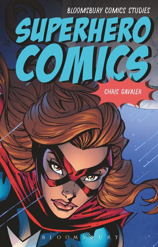 Bloomsbury Comics Studies - Superhero Comics - cover