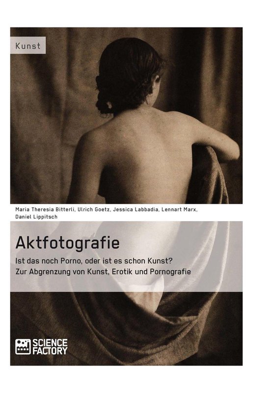 Aktfotografie: Ist das noch Porno, oder ist es schon Kunst? - cover