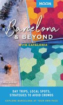 Travel Guide - Moon Barcelona & Beyond: With Catalonia