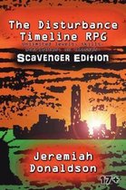 The Disturbance Timeline RPG