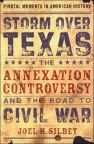 Pivotal Moments in American History - Storm over Texas