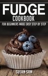 Fudge Cookbook 2 - Fudge Cookbook