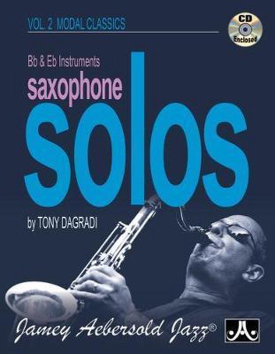 Saxophone Solos Vol 2 Modal Classics (With Free Audio CD), Tony