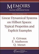 Memoirs of the American Mathematical Society- Linear Dynamical Systems on Hilbert Spaces: Typical Properties and Explicit Examples