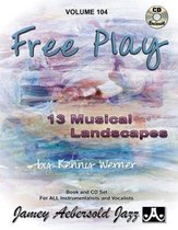 Volume 104: Free Play: 13 Musical Landscapes