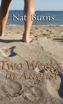 Two Weeks in August