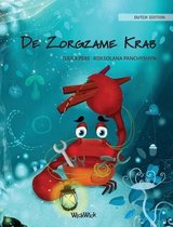 Colin the Crab- De Zorgzame Krab (Dutch Edition of "The Caring Crab")