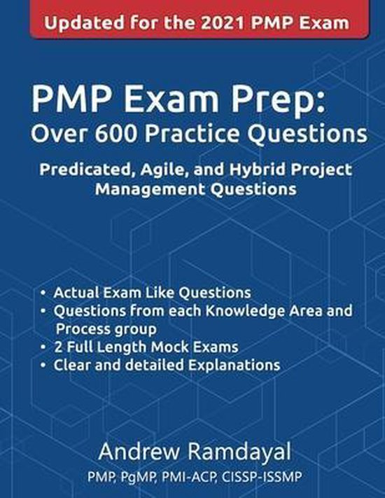 PMP Exam Prep Over 600 Practice Questions 9781719192316 Andrew