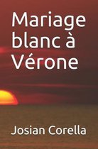 Mariage blanc a Verone