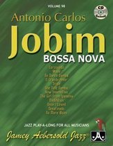 Volume 98: Antonio Carlos Jobim Bossa Nova (with Free Audio CD): Jazz Play-A-Long for All Musicians