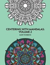 Centering With Mandalas