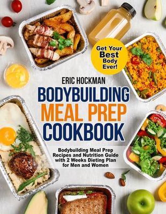 Bodybuilding Meal Prep Cookbook - cover