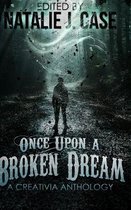 Once Upon A Broken Dream