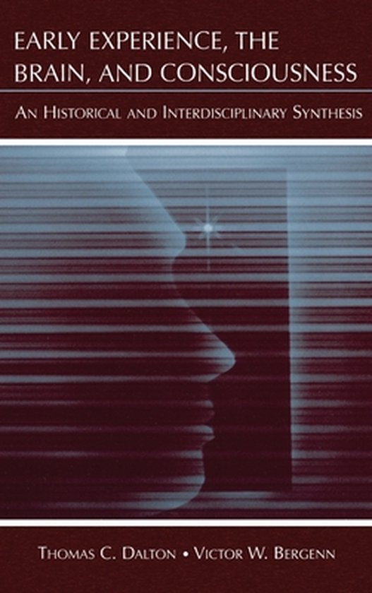 Early Experience, the Brain, and Consciousness - cover