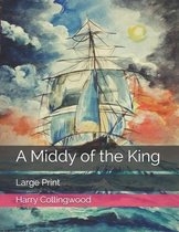 A Middy of the King