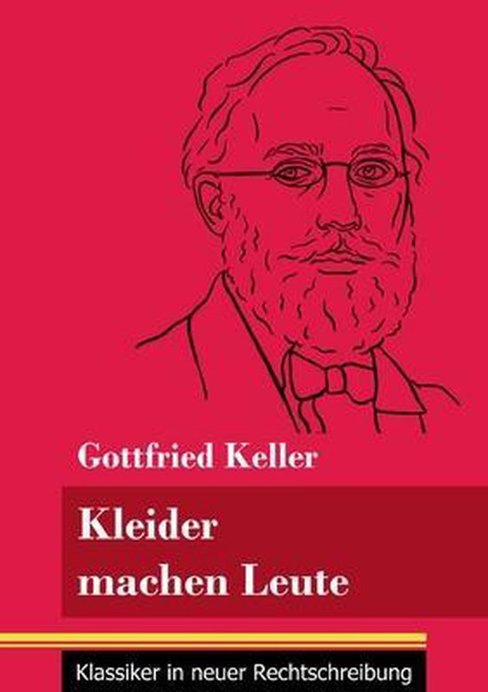 Kleider Machen Leute Gottfried Keller Kleider machen Leute, Gottfried Keller | 9783847848936 | Boeken | bol