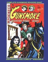 Complete Gunsmoke Readers Giant: Gwandanaland Comics #385/386-A