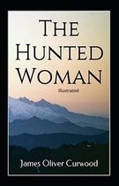 The Hunted Woman illustrated