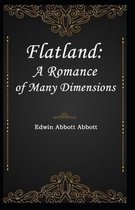 Flatland: A Romance of Many Dimensions BY Edwin A. Abbott