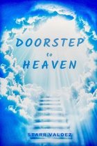 Doorstep To Heaven