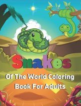 Snakes of the World Coloring Book For Adults