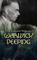 The Complete Works of Warwick Deeping