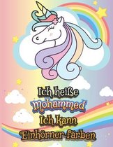 Ich heisse Mohammed Ich kann Einhoerner farben