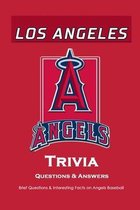 Los Angeles Angels Trivia Questions & Answers