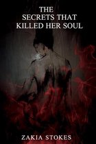 The Secrets that Killed Her Soul