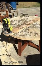 DIY outdoors Woodworking Projects