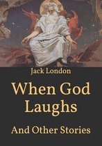 When God Laughs