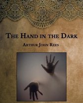The Hand in the Dark