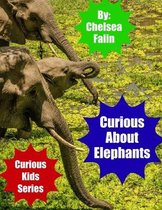 Curious About Elephants