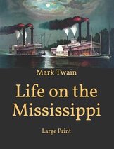 Life on the Mississippi